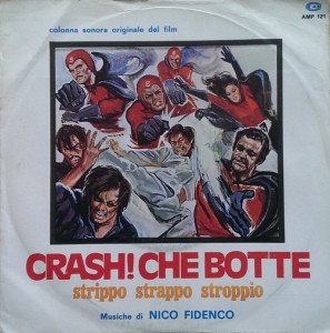 nico fidenco crash che botte strippo-strappo-stroppio colonna sonora
